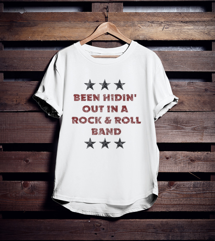 Rock And Roll Hall Of Fame Been Hidin' Out In A Rock & Roll Band Stars T-Shirt