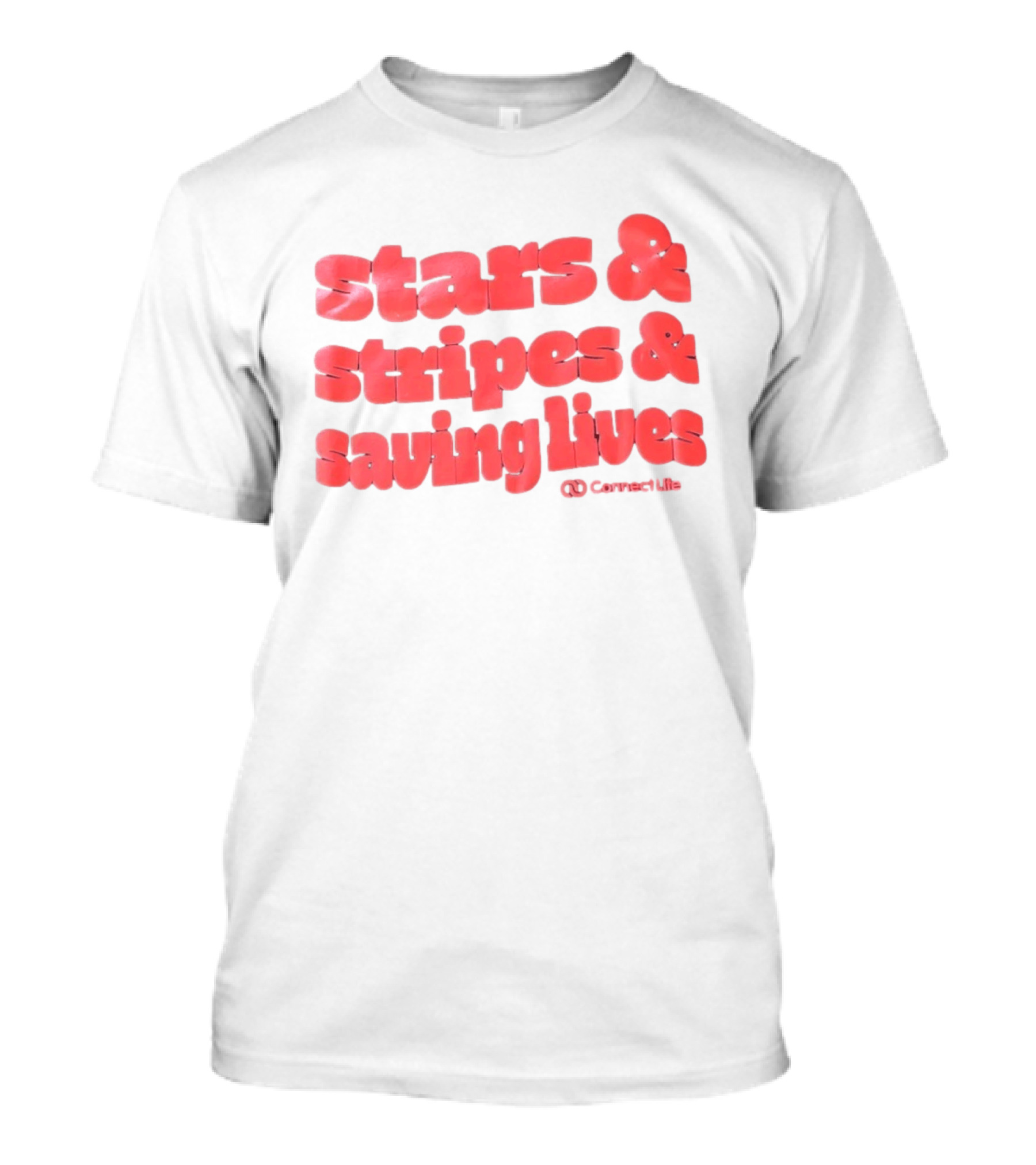 Stars And Stripes And Saving Lives ConnectLife T-Shirt