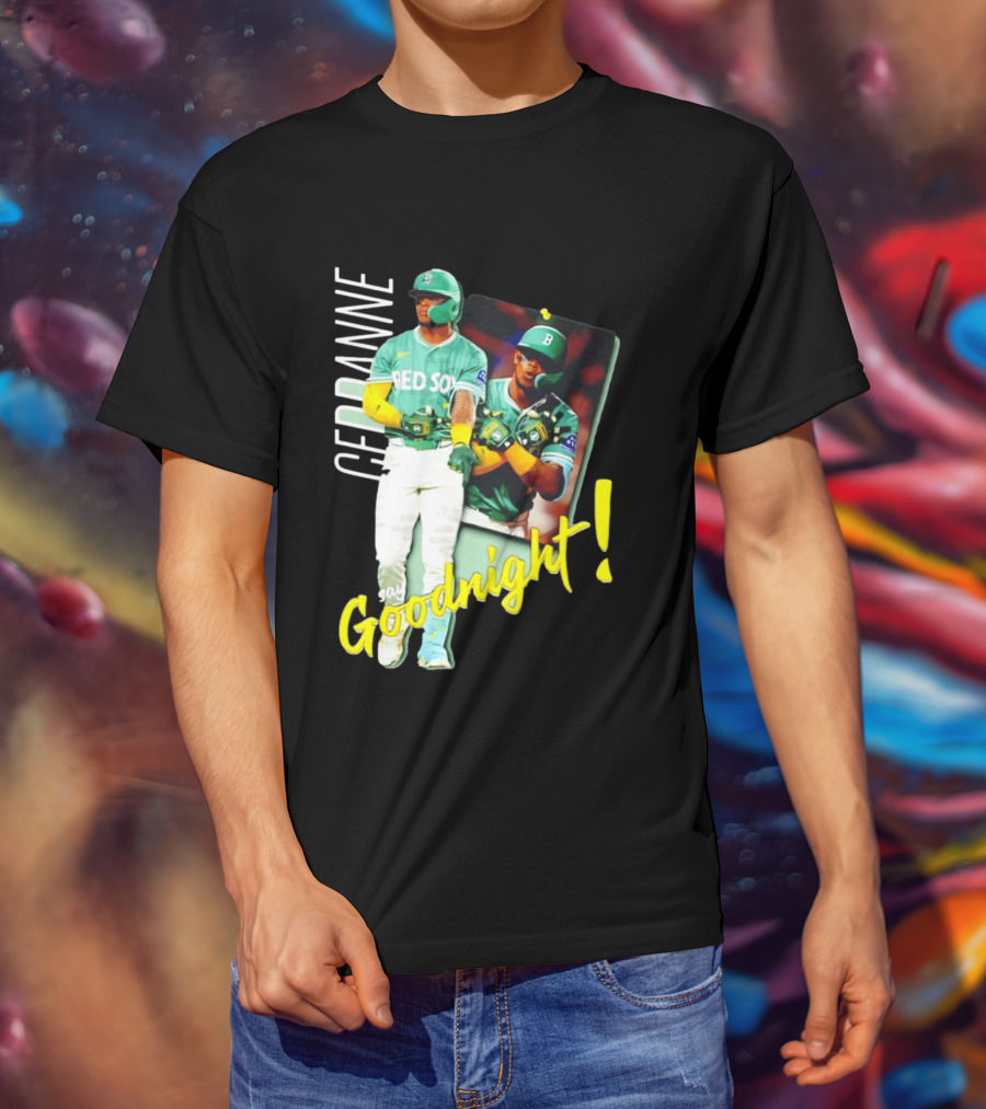 Ceddanne Rafaela Red Sox Say Goodnight T-Shirt