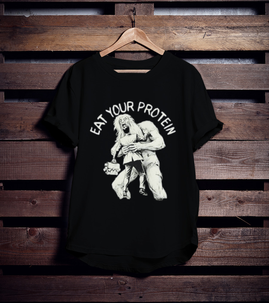 Eat Your Protein Bigfoot Hugging Businessman T-Shirt