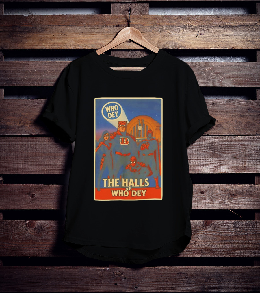 The Halls Of Who Dey Superhero Team T-Shirt
