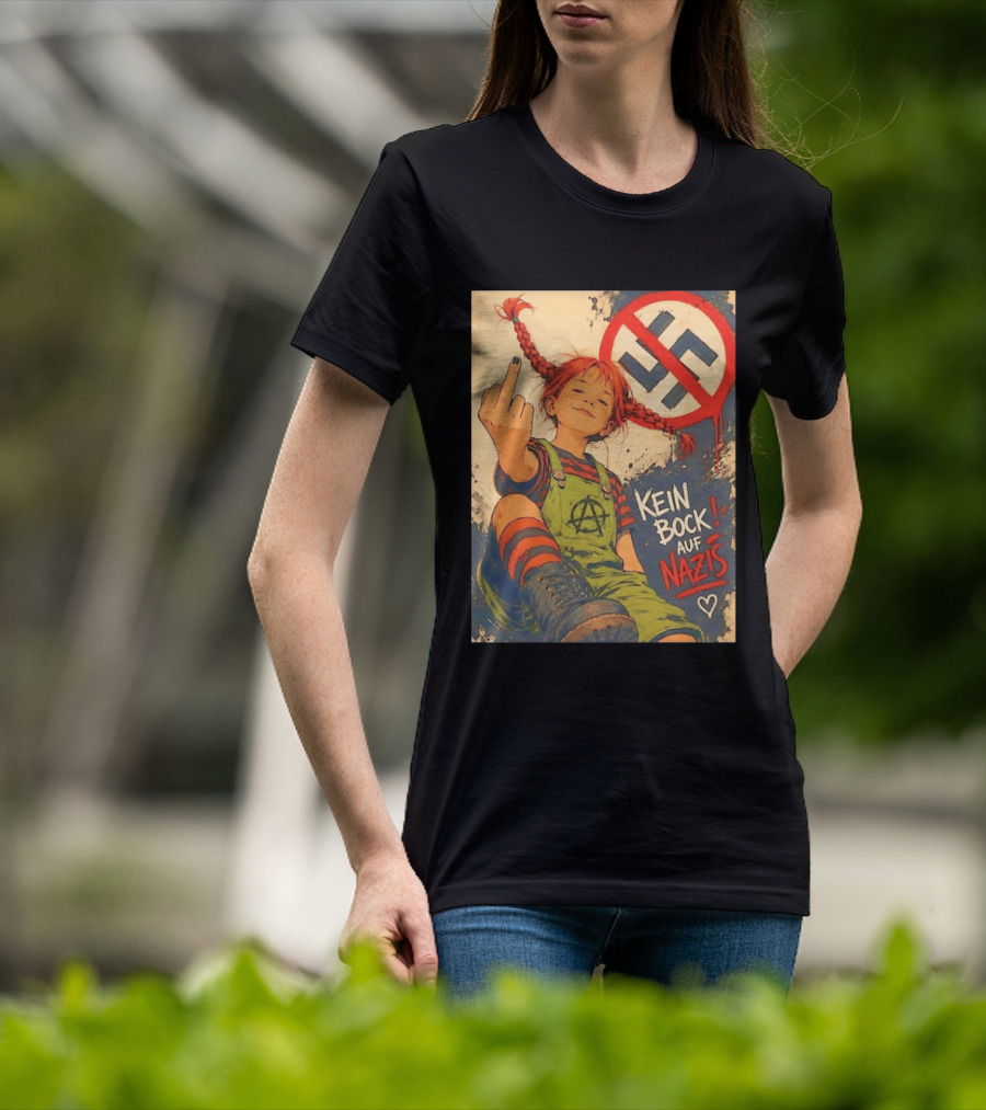 Pippi Longstocking Kein Bock Auf Nazis Middle Finger Anti Nazi Sign Anarchy T-Shirt