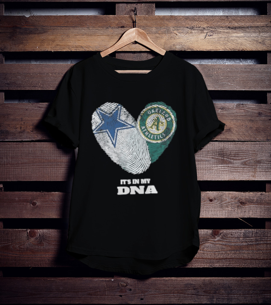 Dallas Cowboys Oakland Athletics It's In My DNA Heart Fingerprint T-Shirt