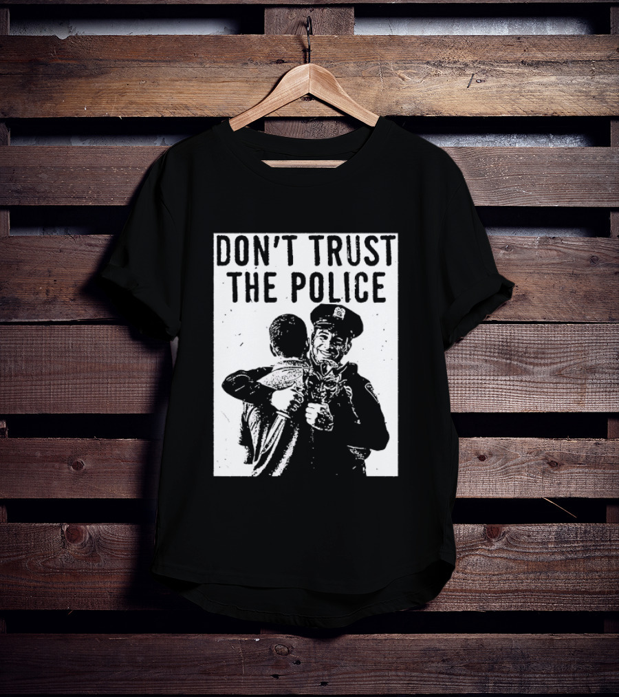DON'T TRUST THE POLICE Devil Embracing Officer T-Shirt