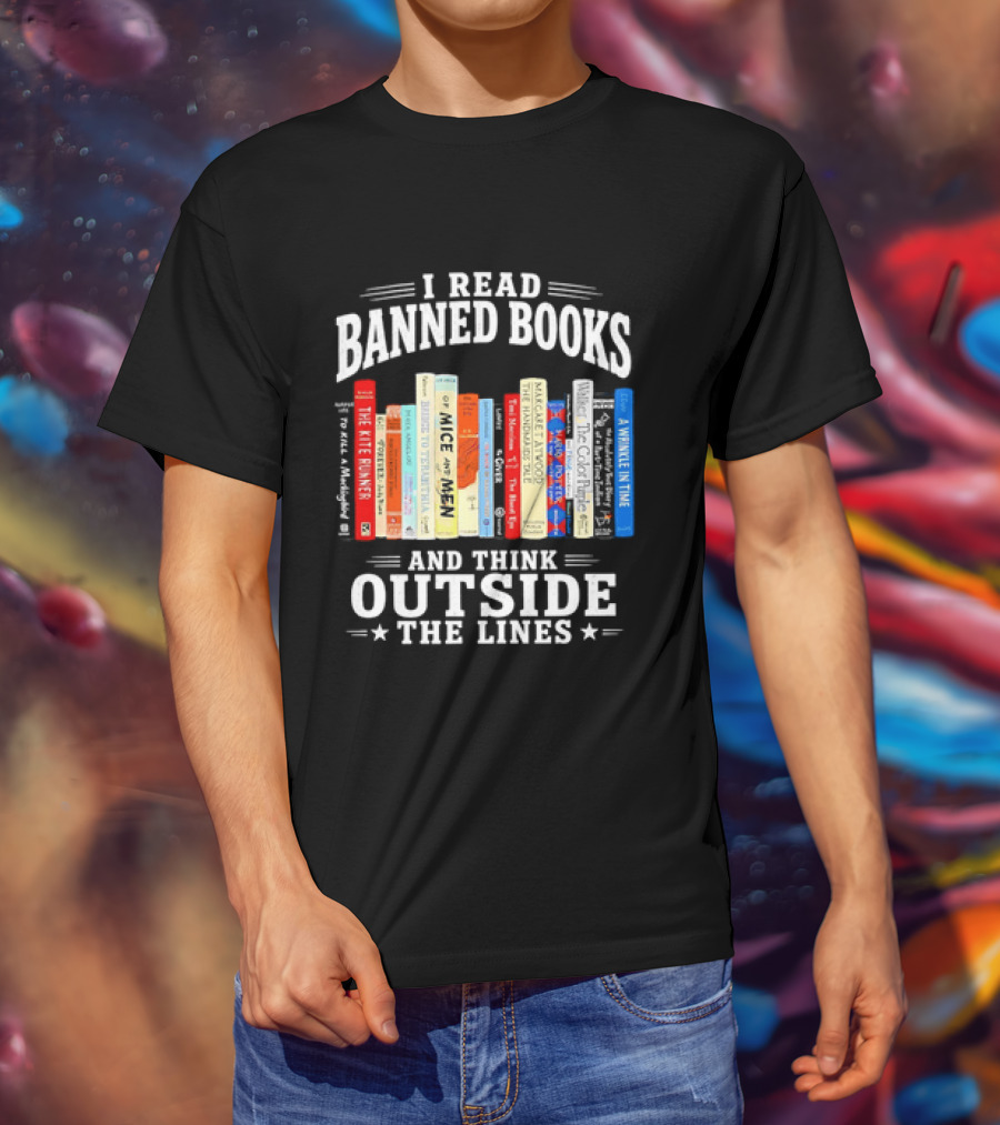 I Read Banned Books And Think Outside The Lines Book Titleshelves T-Shirt