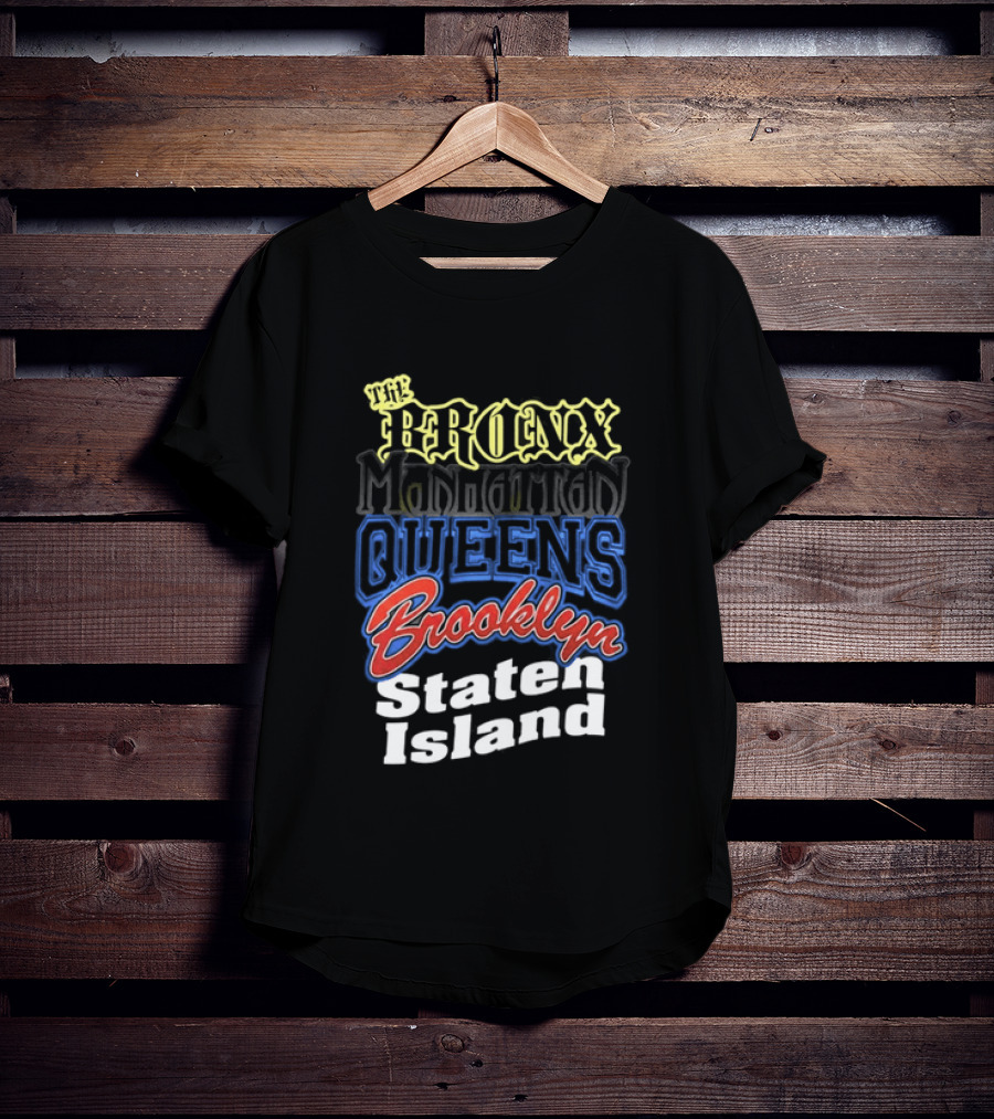 The Bronx Manhattan Queens Brooklyn Staten Island New York City Boroughs T-Shirt