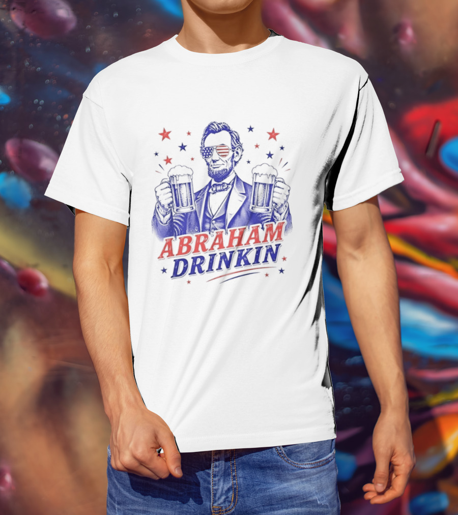 Abraham Drinkin Patriotic Beer Celebration With Stars And Sunglasses T-Shirt
