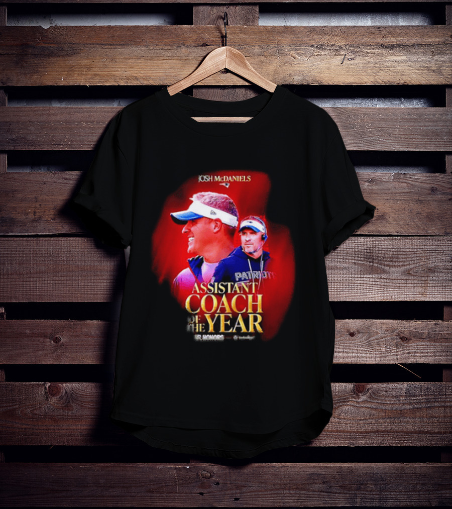 Josh McDaniels New England Patriots Assistant Coach Of The Year 2025 T-Shirt