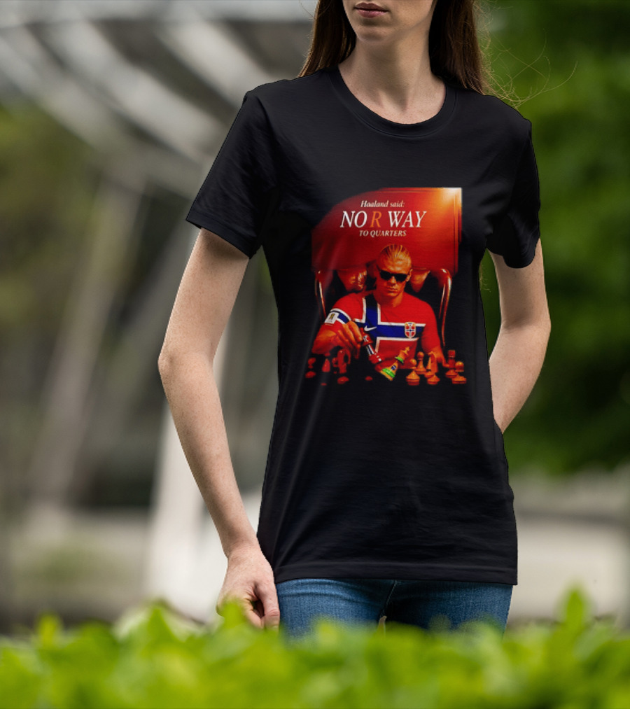 Haaland Said NO R WAY To Quarters Norway Flag Chess T-Shirt