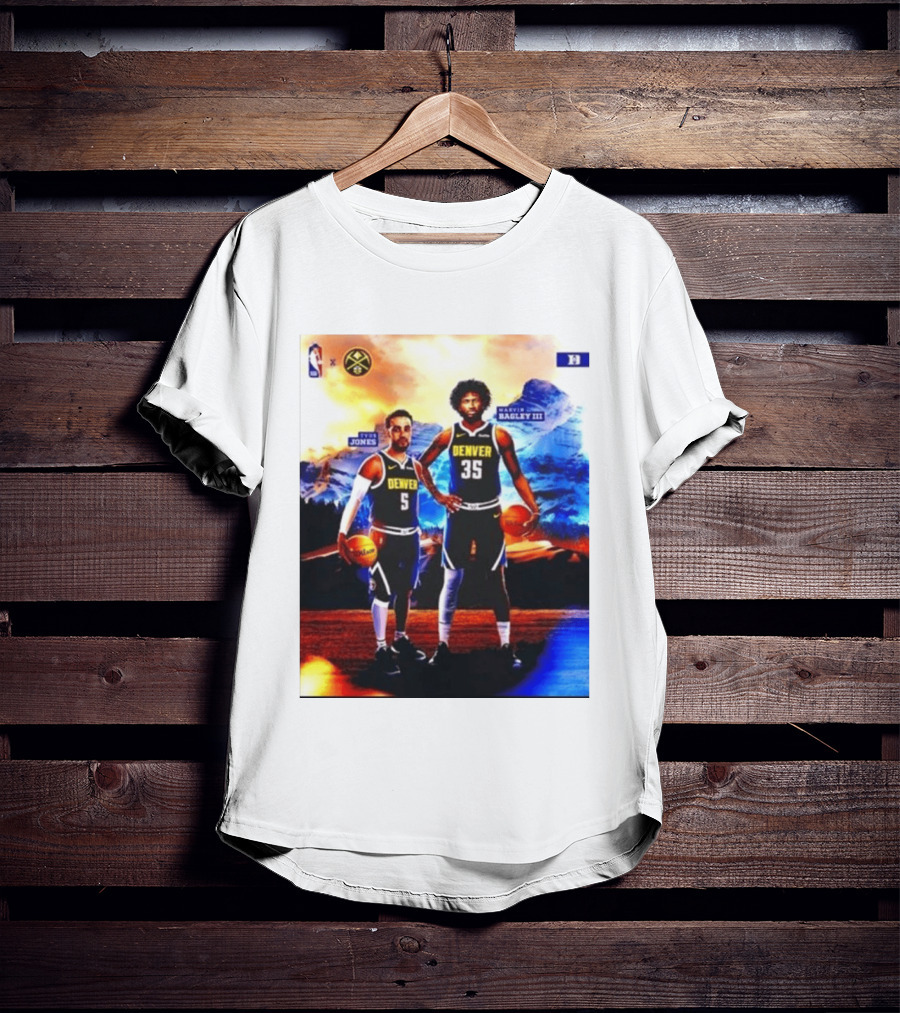 Denver Nuggets Tyus Jones Marvin Bagley III NBA Mountain T-Shirt