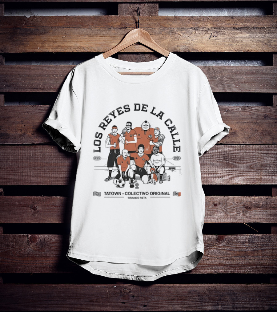 Los Reyes De La Calle Tatown Colectivo Original T-Shirt