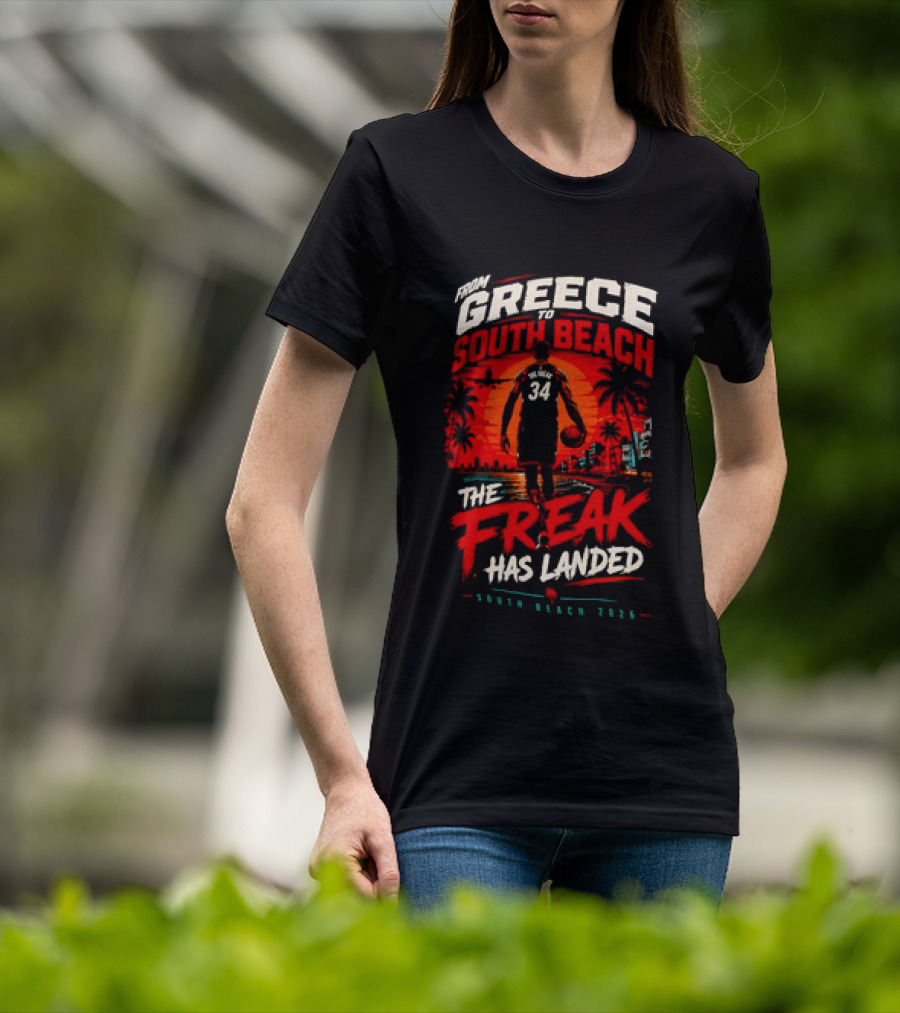Greece South Beach The Freak Has Landed 2026 T-Shirt