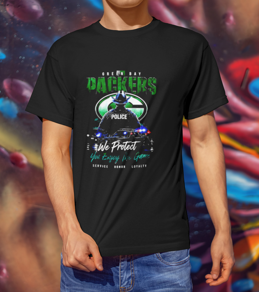 Green Bay Packers Police We Protect You Enjoy The Game Service Honor Loyalty T-Shirt
