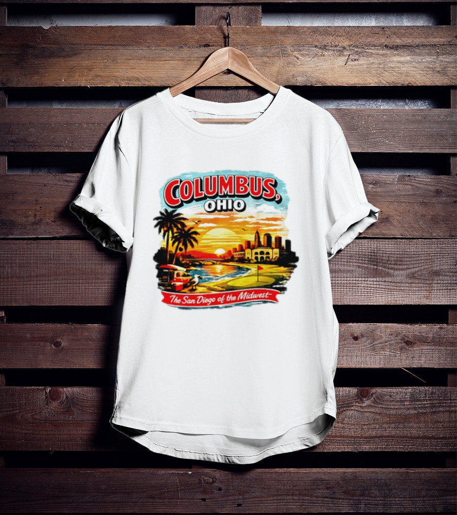 Columbus Ohio The San Diego Of The Midwest Sunset Skyline And Palm Trees T-Shirt