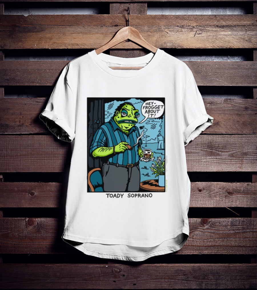 Toady Soprano Hey Frogget About It Killer Acid T-Shirt