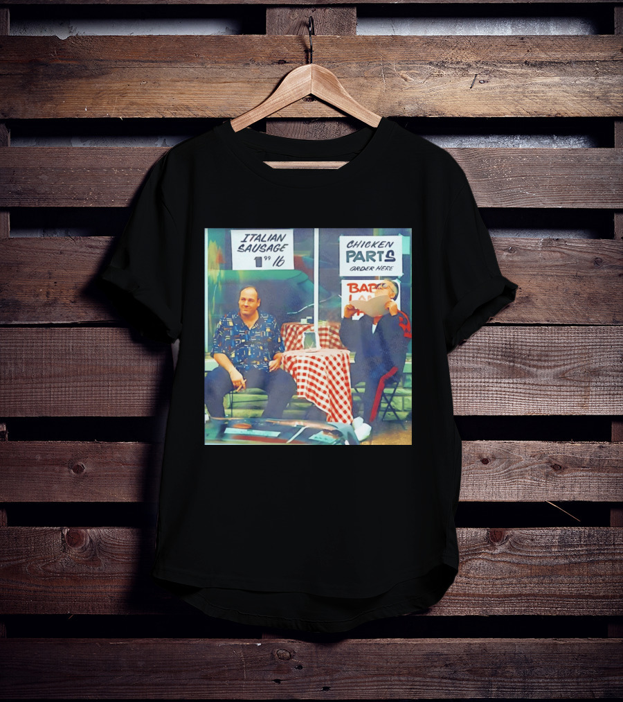 The Sopranos Tony Soprano And Paulie Gualtieri Italian Sausage Chicken Parts Scene T-Shirt