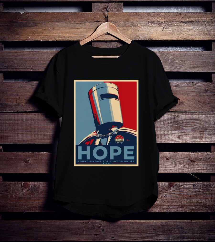 Hope Count Binface Vote Binface 2026 Clacton On Sea T-Shirt