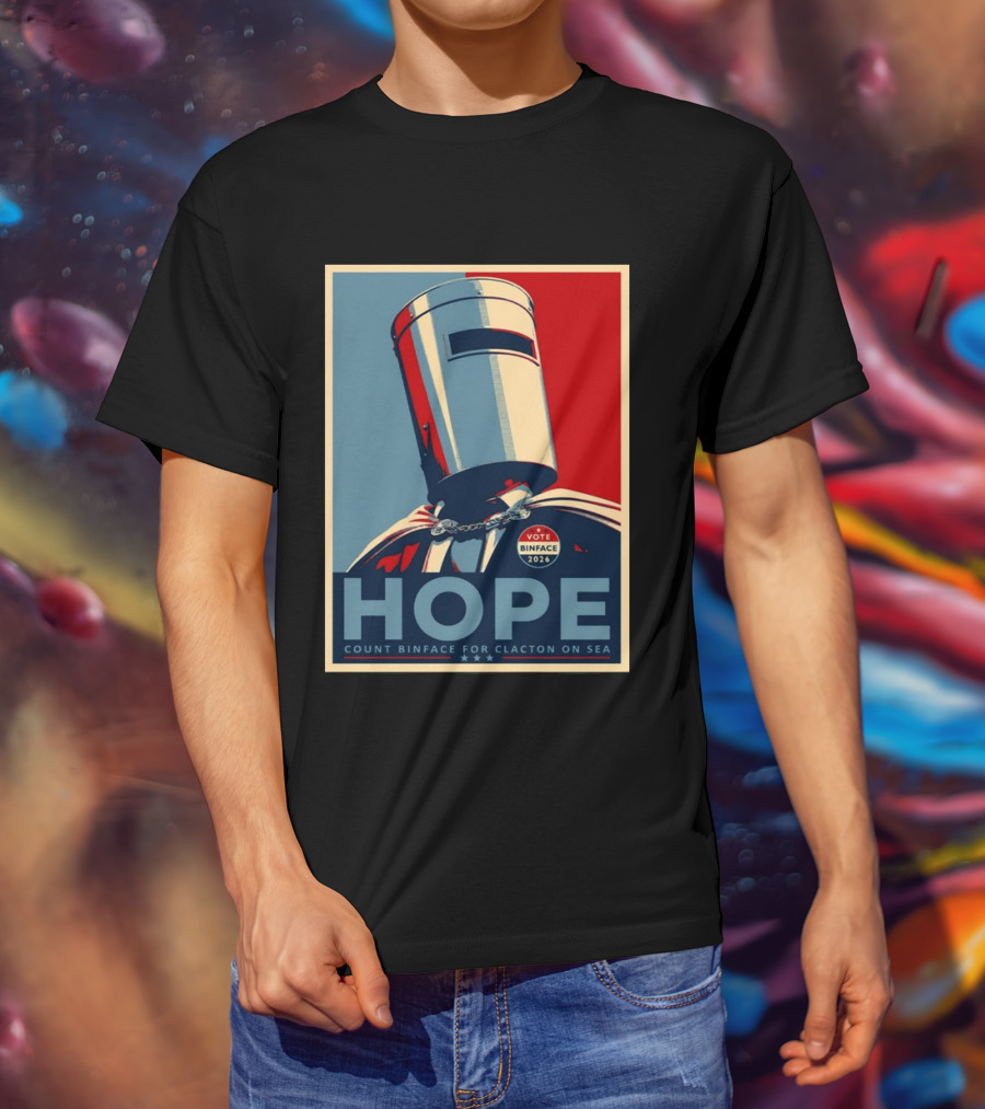 Hope Count Binface Vote Binface 2026 Clacton On Sea T-Shirt