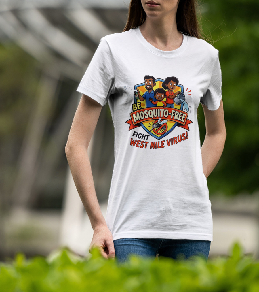 Be Mosquito Free Fight West Nile Virus Family Awareness T-Shirt