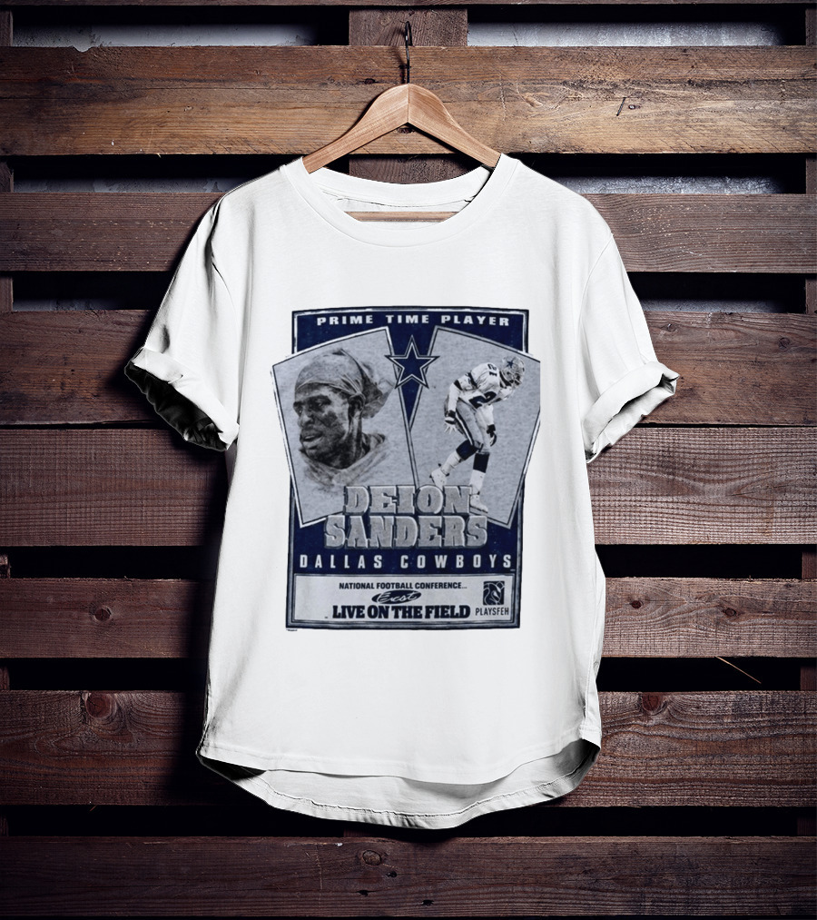 Prime Time Player Deion Sanders Dallas Cowboys Live On The Field T-Shirt