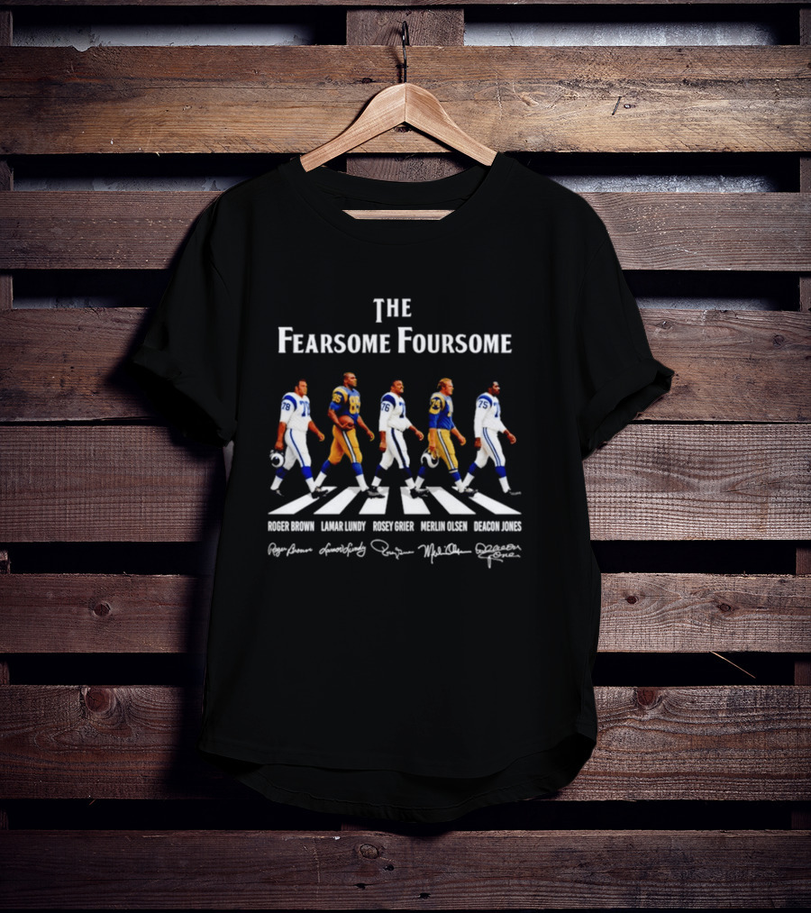 The Fearsome Foursome Los Angeles Rams Autographs Roger Brown Lamar Lundy Rosey Grier Merlin Olsen Deacon Jones T-Shirt