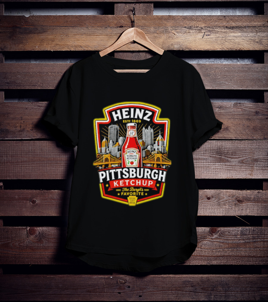 Heinz Pittsburgh Ketchup The Burgh's Favorite Steel City Pride Est 1869 T-Shirt