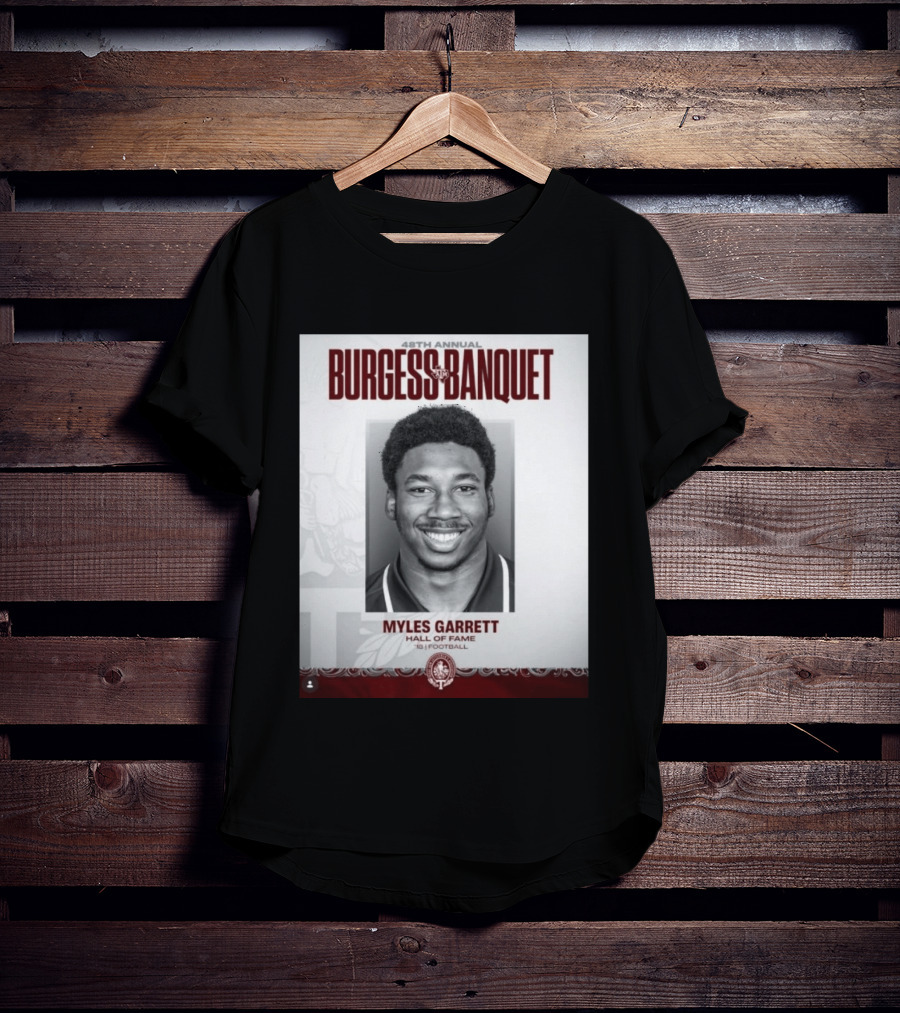 48th Annual Burgess Banquet Myles Garrett Hall Of Fame Football T-Shirt