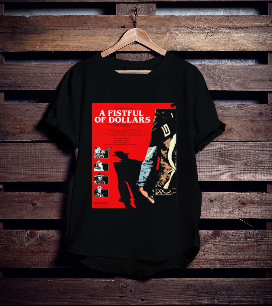 A Fistful Of Dollars Clint Eastwood Sergio Leone Movie Restricted 18 Certificate T-Shirt