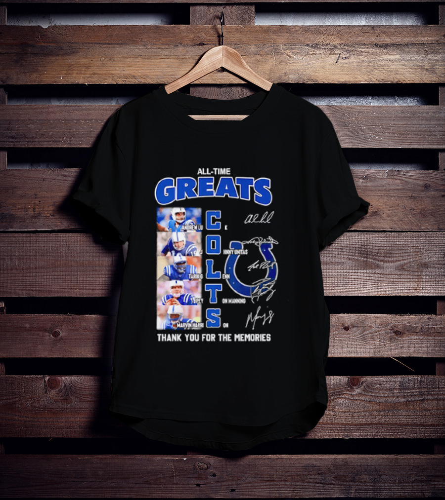 All Time Greats Indianapolis Colts Autograph Signatures Thank You For The Memories T-Shirt