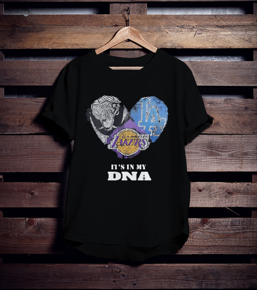 It's In My DNA Raiders Dodgers Lakers T-Shirt