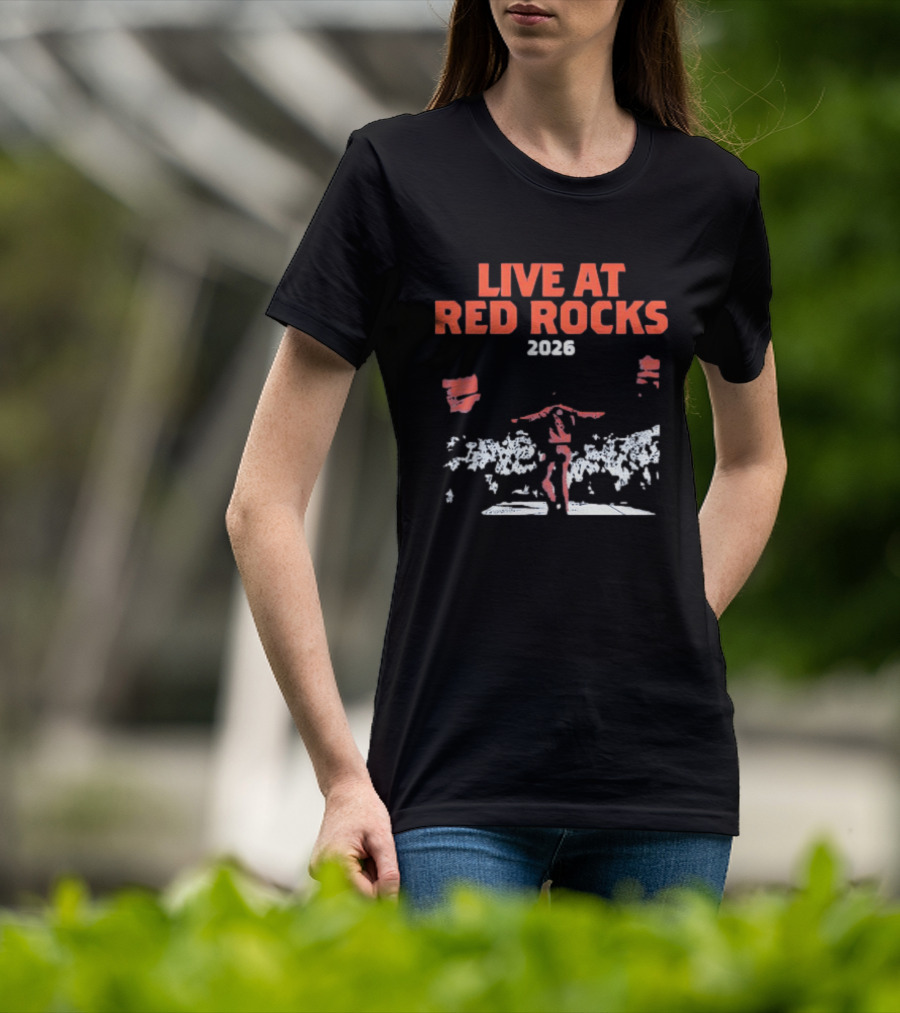 Live At Red Rocks 2026 Concert Performer Music Event T-Shirt