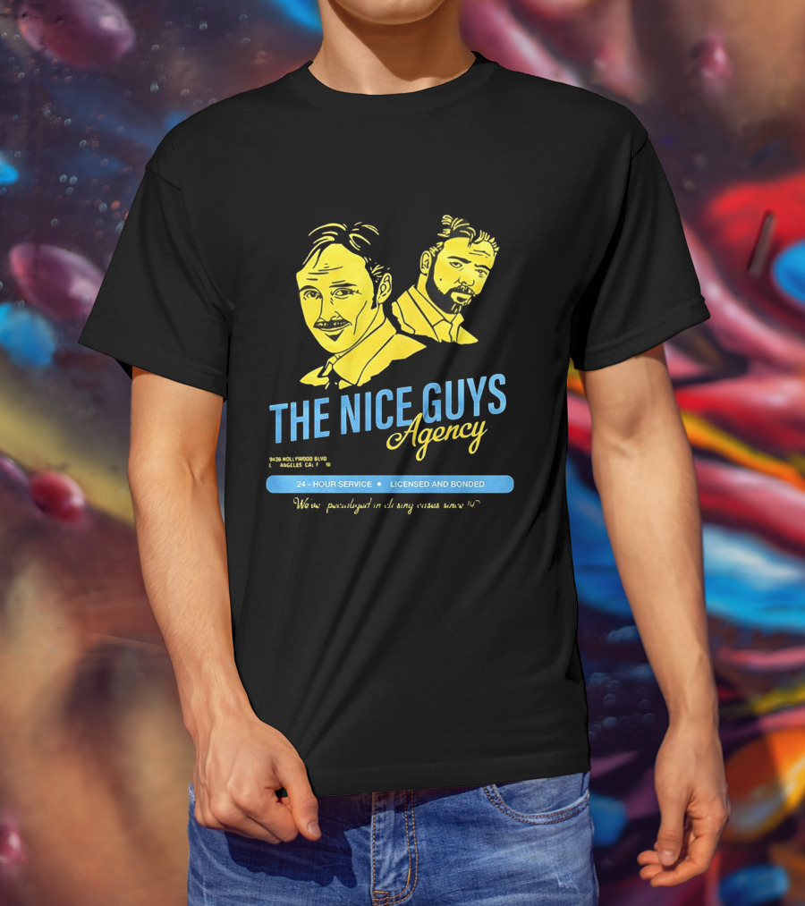 The Nice Guys Agency 2016 Film 24 Hour Service Licensed And Bonded T-Shirt