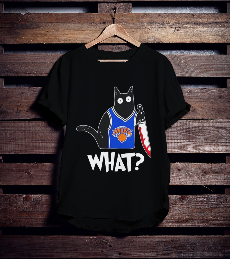 New York Knicks Cat Holding Knife Halloween WHAT T-Shirt