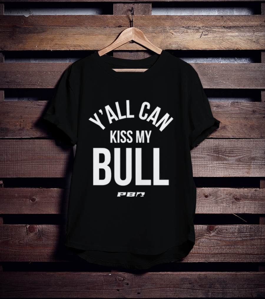 PBR Y'all Can Kiss My Bull T-Shirt