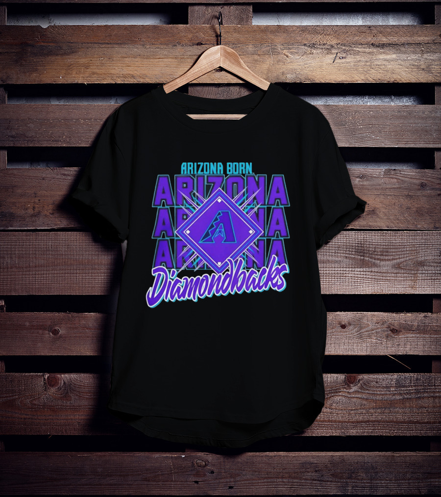 Arizona Born Arizona Diamondbacks MLB Fan Gear T-Shirt
