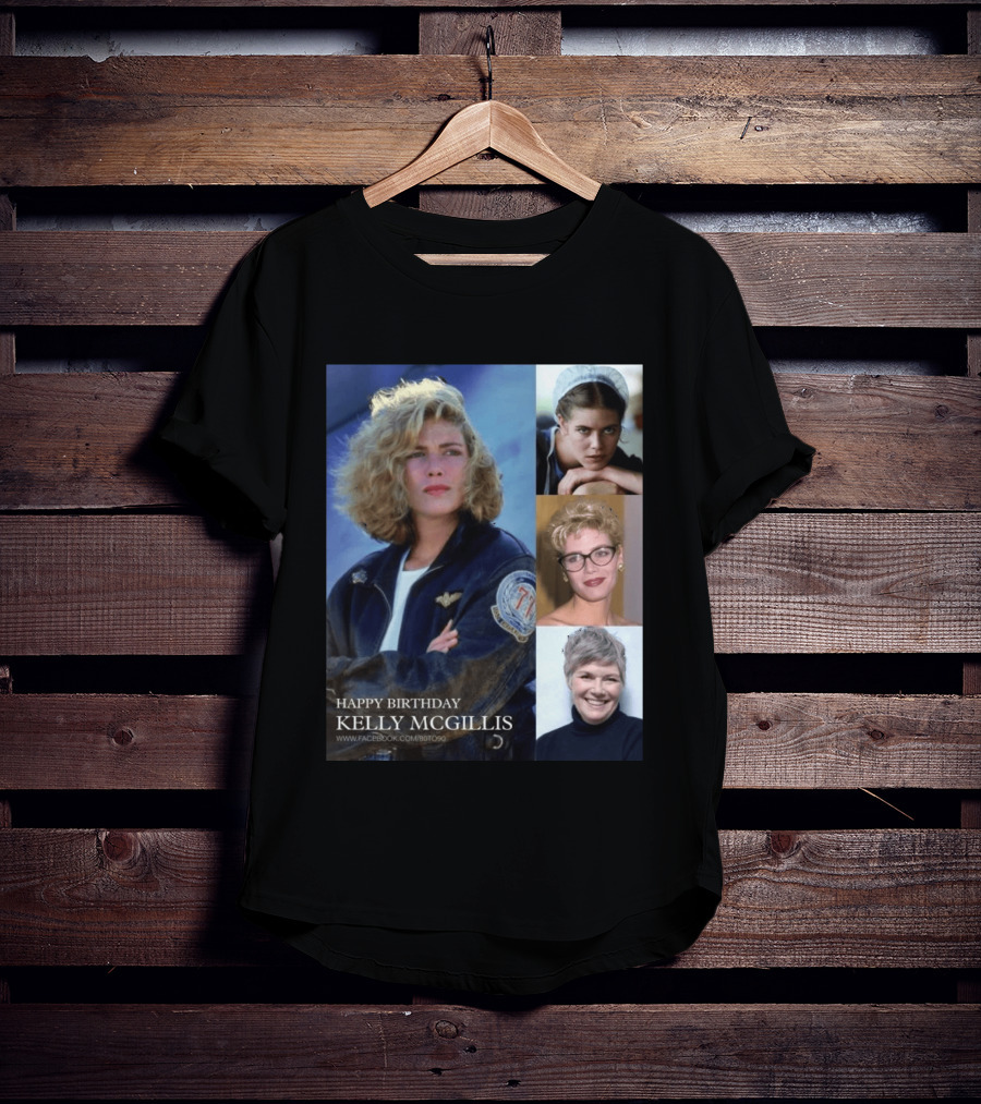 Happy Birthday Kelly McGillis Photos Compilation T-Shirt