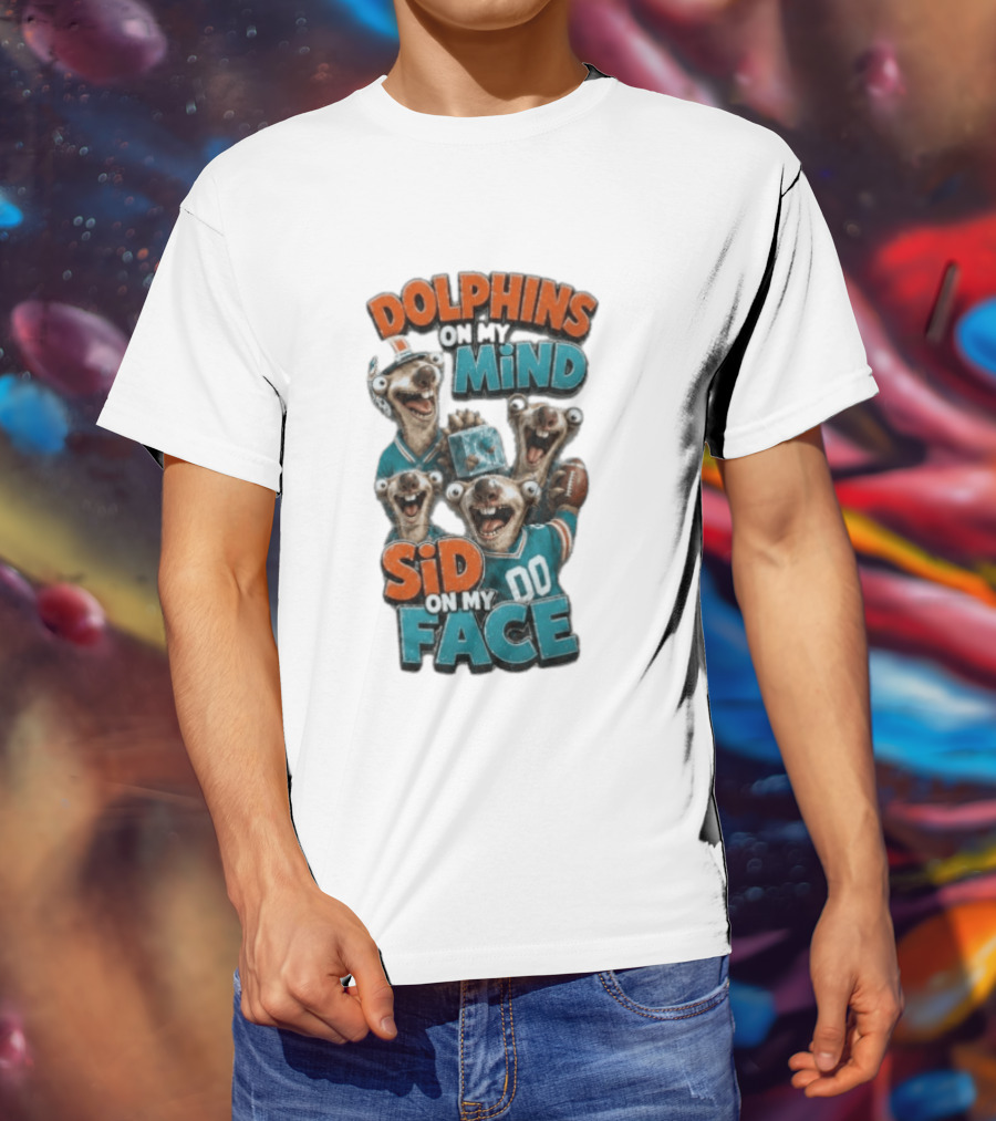 Dolphins On My Mind Sid On My Face Miami 00 Football T-Shirt
