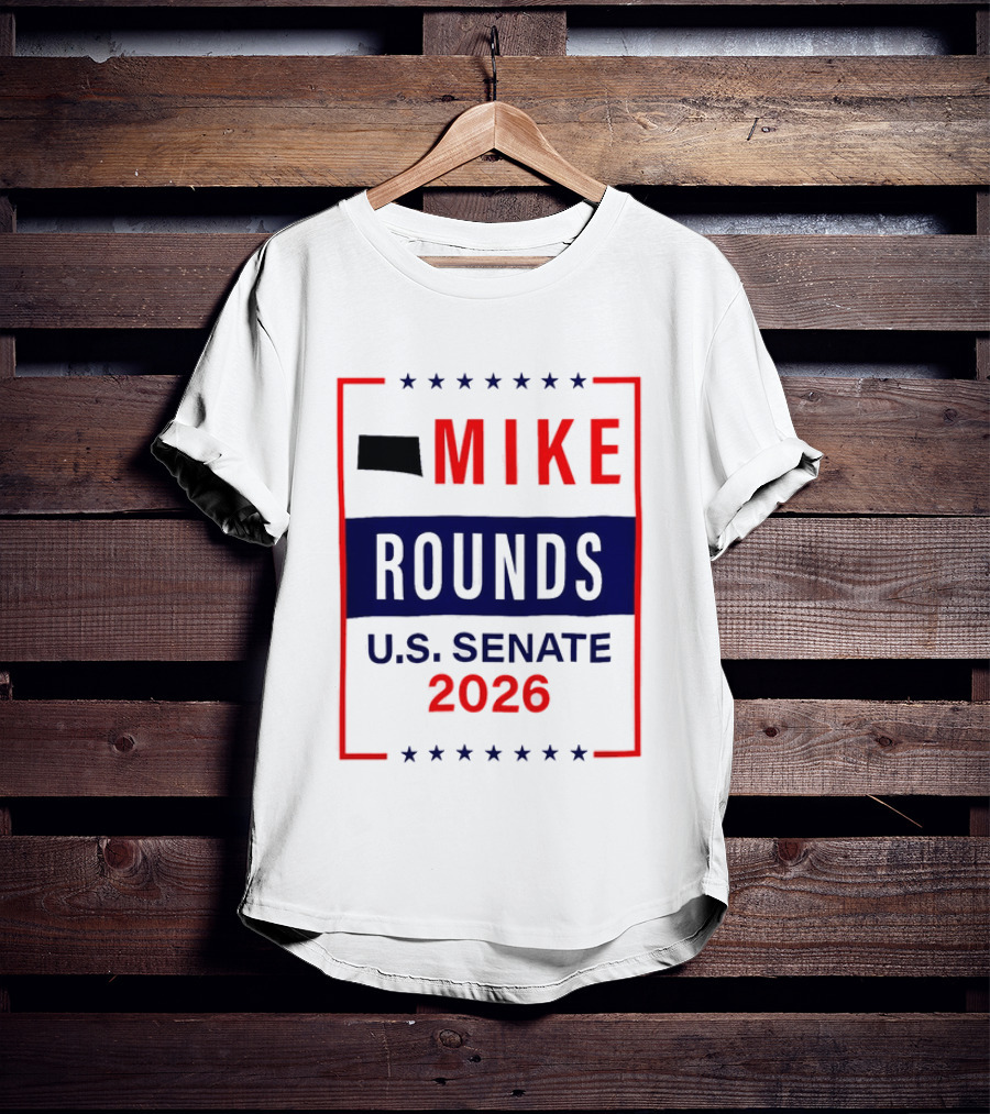 Mike Rounds U.s. Senate 2026 Campaign South Dakota T-Shirt