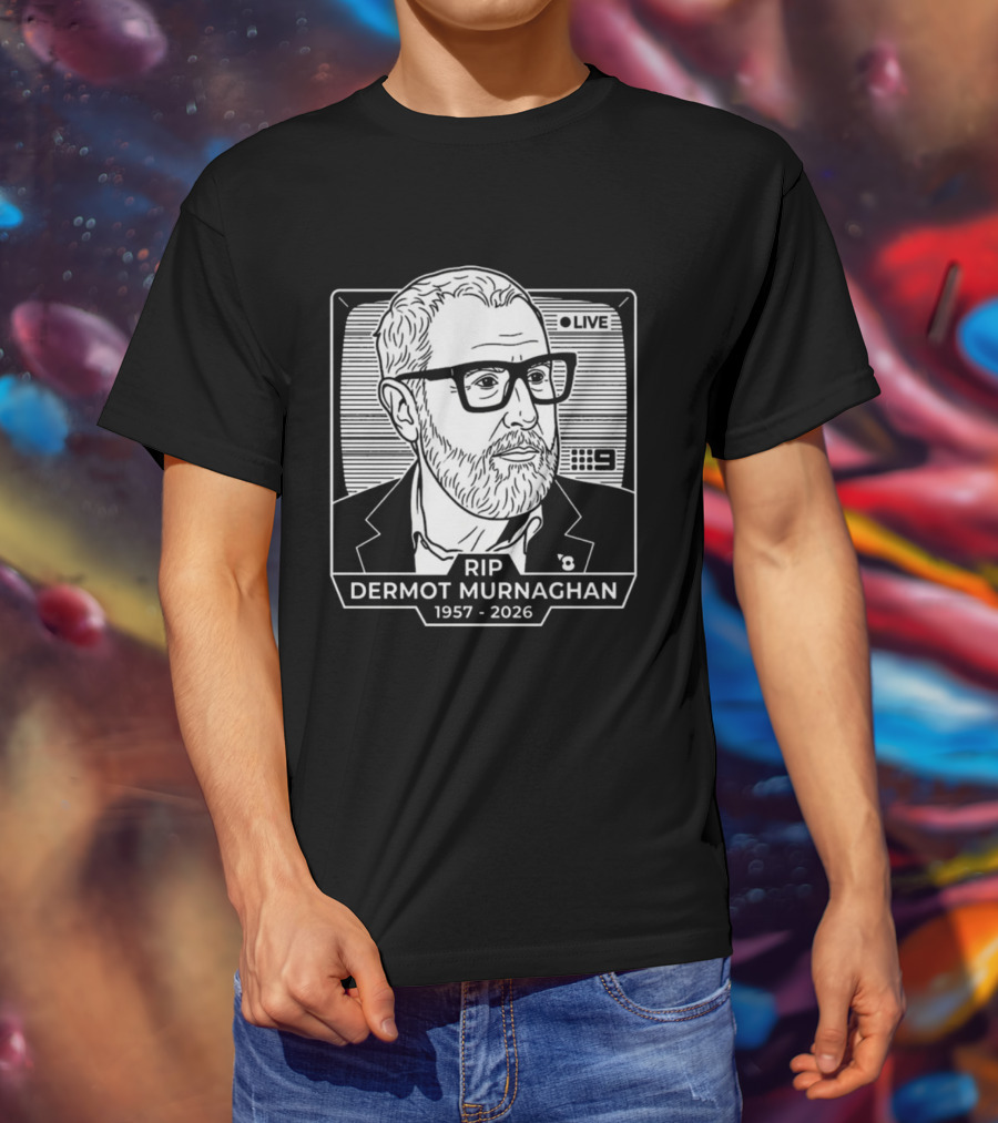 RIP Dermot Murnaghan 1957 2026 Live TV 9 T-Shirt