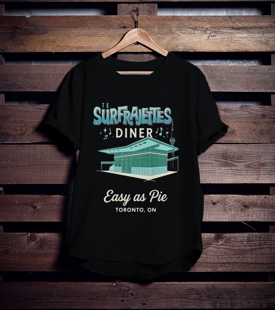 The Surfrajettes Diner Easy As Pie Toronto ON T-Shirt