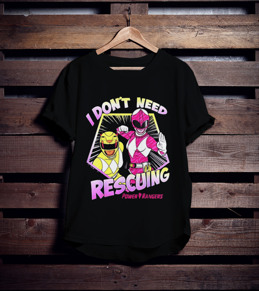 Pink Ranger Yellow Ranger Power Rangers I Don't Need Rescuing T-Shirt
