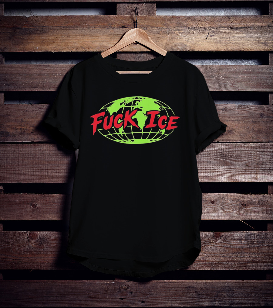 Protest Global Awareness Fuck ICE World Map T-Shirt