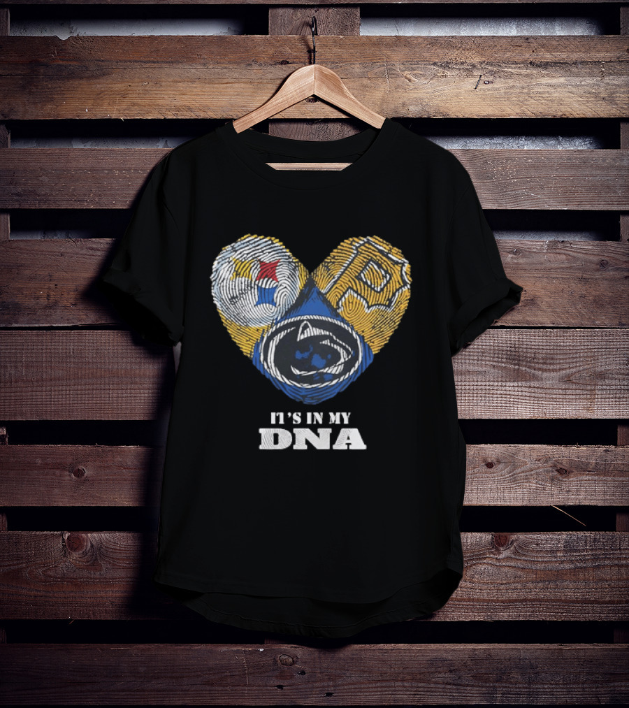 Pittsburgh Steelers Pirates Penn State It's In My DNA Heart Fingerprint T-Shirt
