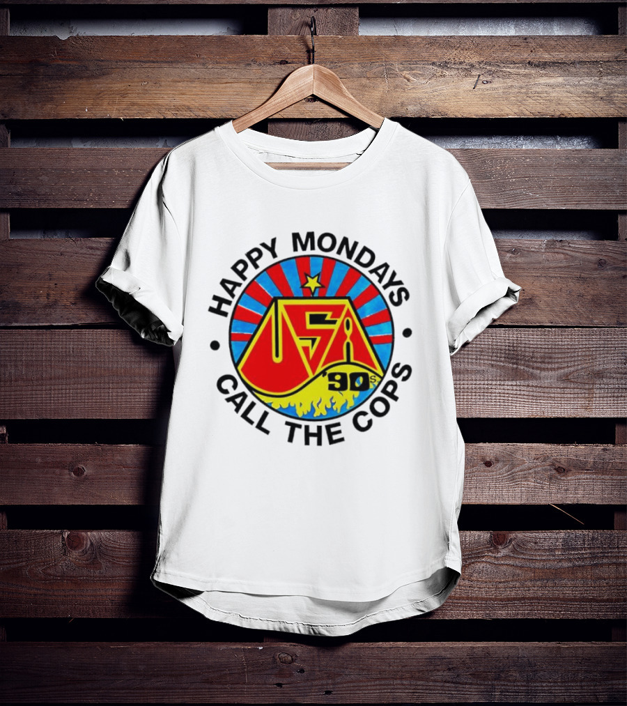 Happy Mondays USA 90s Call The Cops Band Music Manchester England Rock T-Shirt