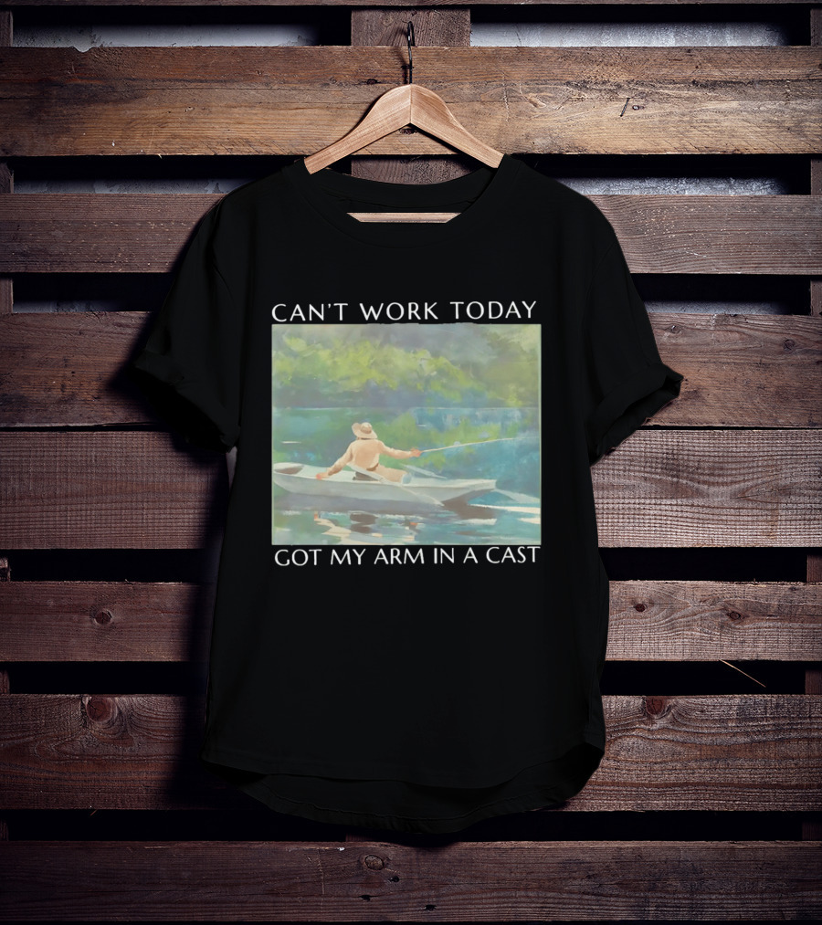 Can't Work Today Got My Arm In A Cast Fishing Boat Scenic T-Shirt