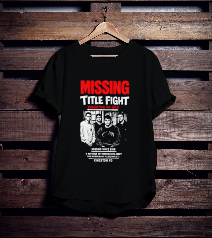 Missing Title Fight Kingston PA USA 2018 Iconic Band Event T-Shirt
