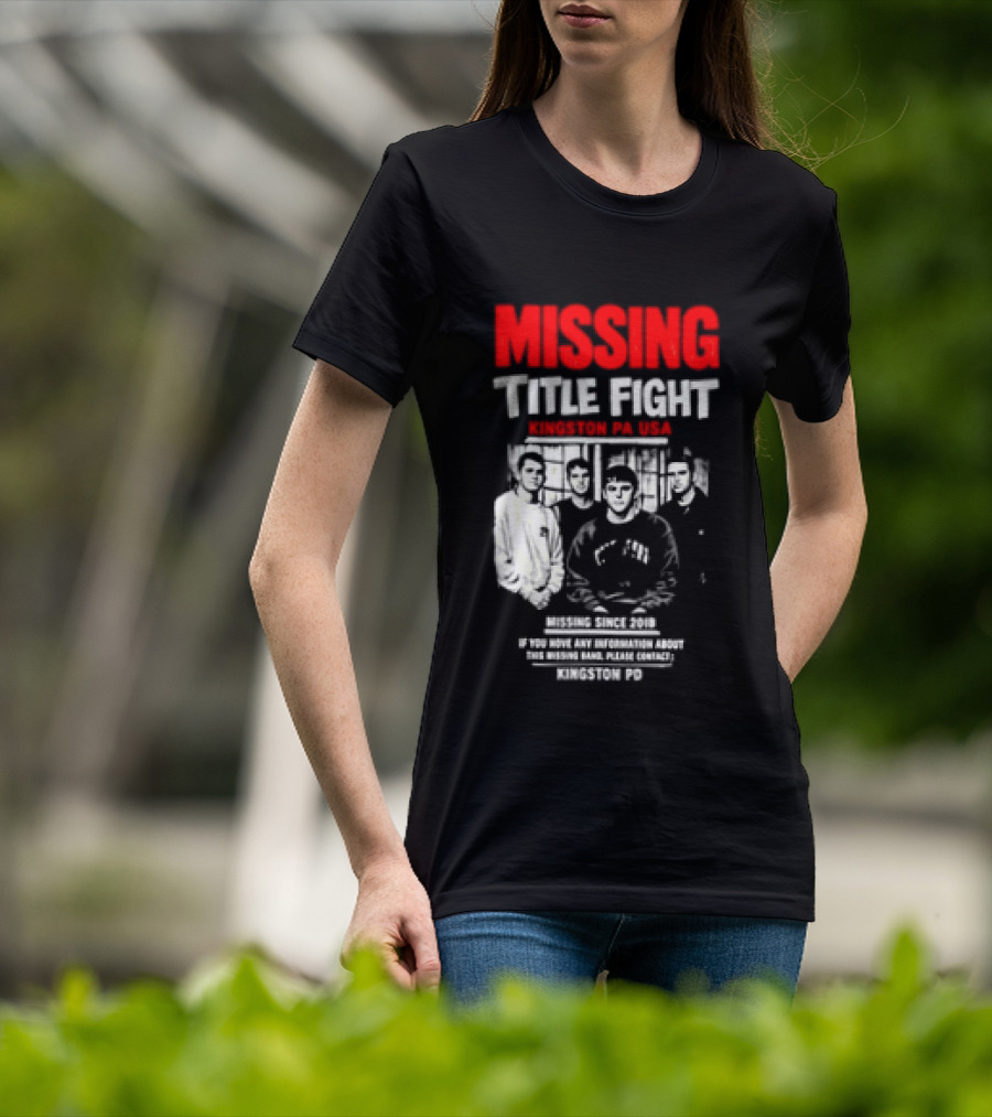 Missing Title Fight Kingston PA USA 2018 Iconic Band Event T-Shirt