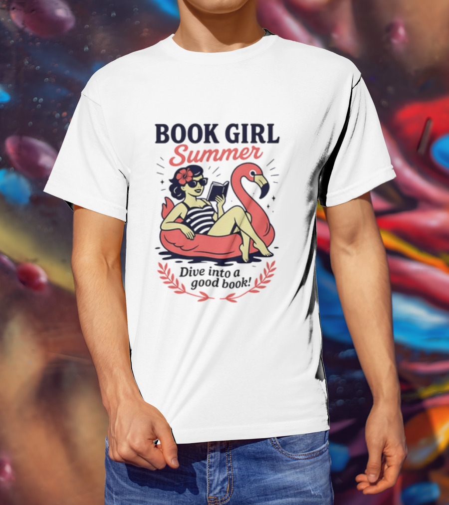 Book Girl Summer Flamingo Beach Reading Dive Into A Good Book T-Shirt