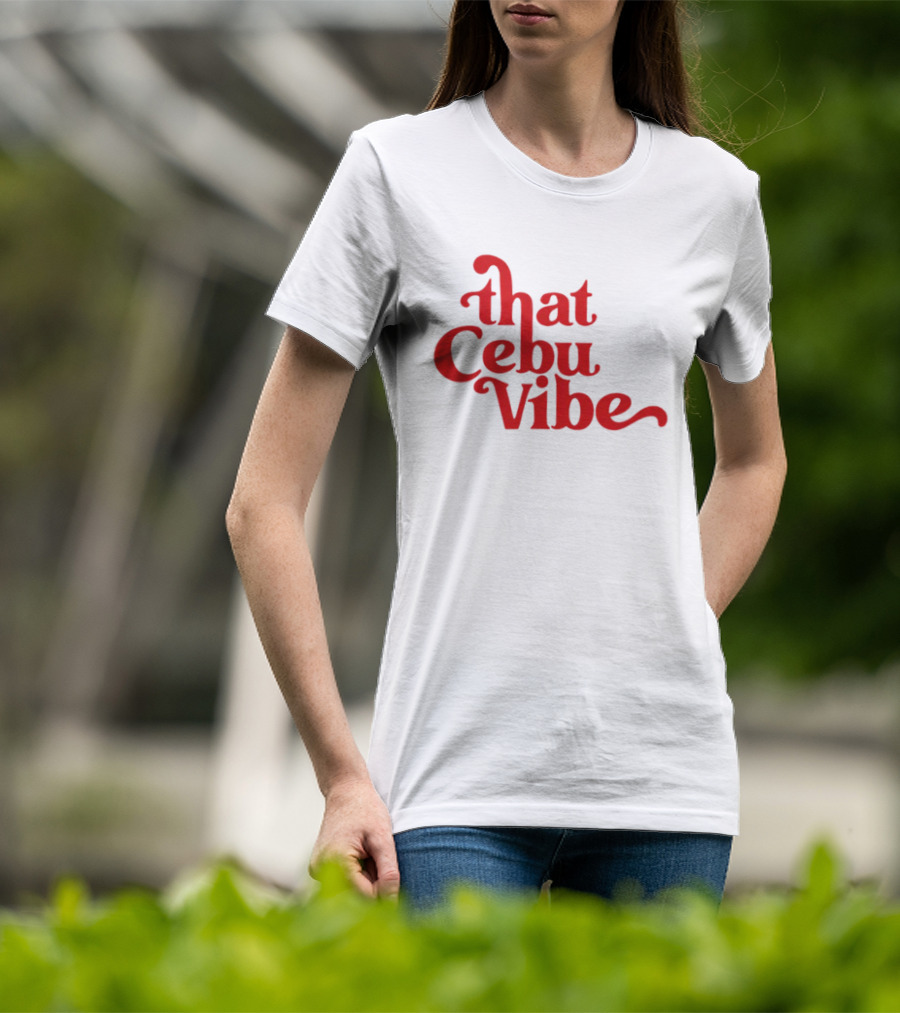 That Cebu Vibe Red Text Trend T-Shirt