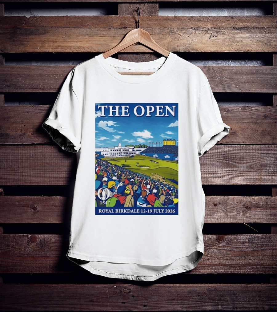 The Open Royal Birkdale 154th 12 19 July 2026 Golf Tournament T-Shirt